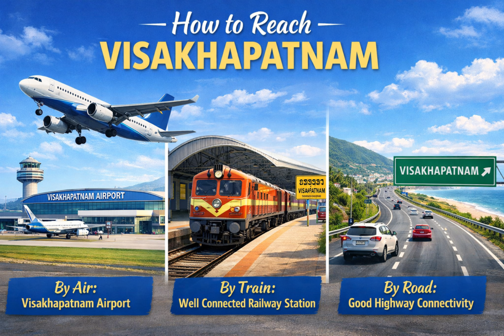 How to reach Visakhapatnam Destinations Desire