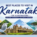 Best Places to Visit in Karnataka