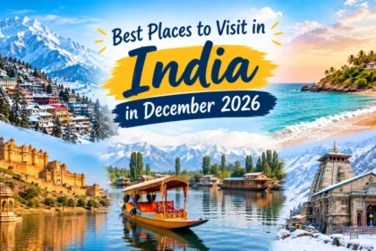 Best Places to Visit in India in December 2026