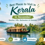 Best places to visit in Kerala in November 2026 featuring tea plantations beaches backwaters and green hills