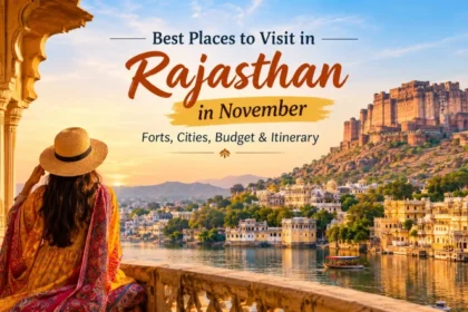 Best Places to Visit in Rajasthan in November