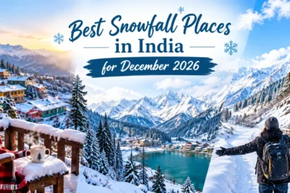 Best Snowfall Places in India for December